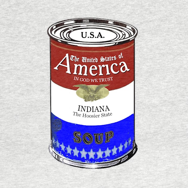 America Soup INDIANA Pop Art by BruceALMIGHTY Baker